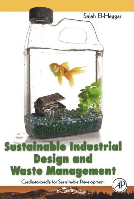Salah El Haggar - Sustainable Industrial Design and Waste Management, E-bok