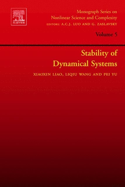 P. Yu, L.Q. Wang, Xiaoxin Liao - Stability of Dynamical Systems, E-bok