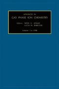 Advances in Gas Phase Ion Chemistry
