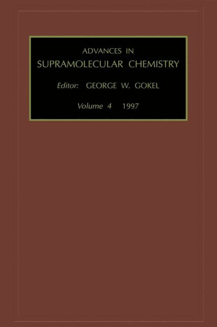 G.W. Gokel - Advances in Supramolecular Chemistry, E-bok