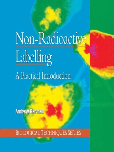 A. J. Garman - Non-Radioactive Labelling, E-bok
