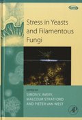 Stress in Yeasts and Filamentous Fungi