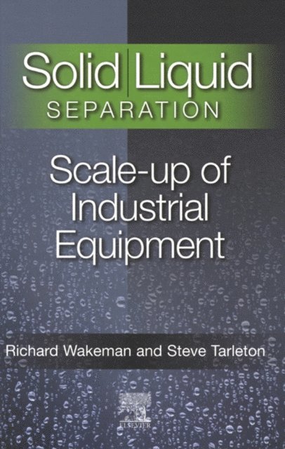 Richard Wakeman, Stephen Tarleton - Solid/Liquid Separation, E-bok