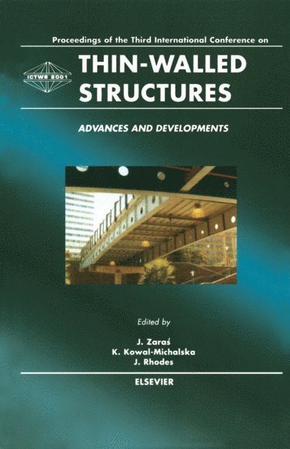 J. Rhodes, K. Kowal-Michalska, J. Zaras - Thin-Walled Structures - Advances and Developments, E-bok