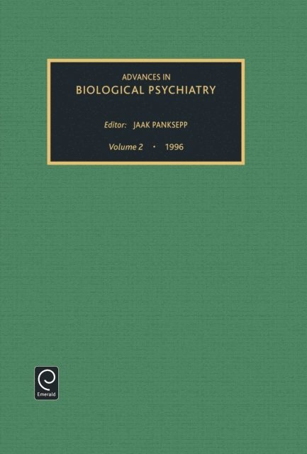 Jaak Panksepp - Advances in Biological Psychiatry, E-bok