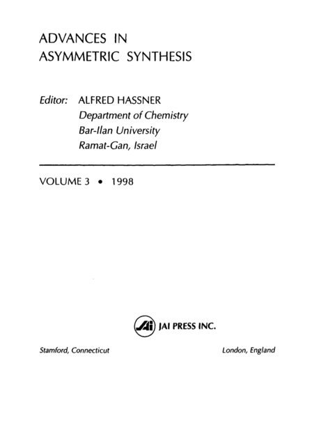 Alfred Hassner - Advances in Asymmetric Synthesis, E-bok