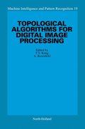 Topological Algorithms for Digital Image Processing