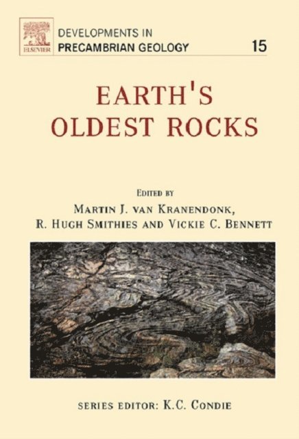 Hugh R.H. Smithies, Vickie Bennett, Martin J. Van Kranendonk - Earth's Oldest Rocks, E-bok. Tillgänglighet: Lägg i varukorg