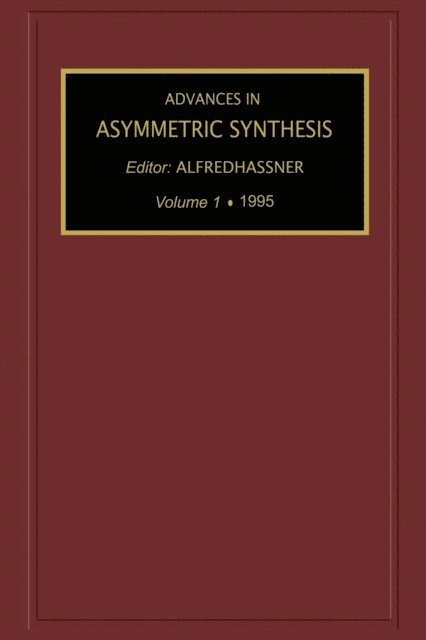 Advances in Asymmetric Synthesis