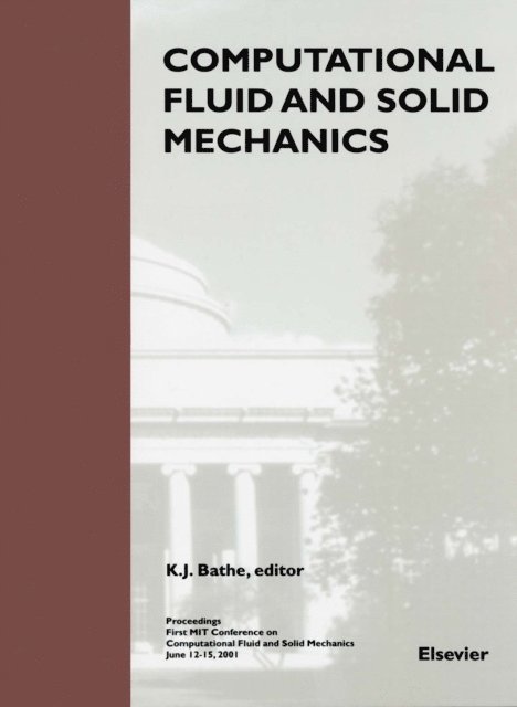 K.J. Bathe - Computational Fluid and Solid Mechanics, E-bok