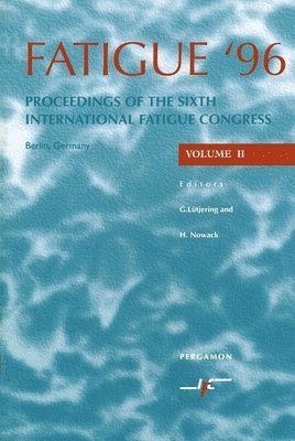 H. Nowack, G. Lutjering - Fatigue '96, E-bok