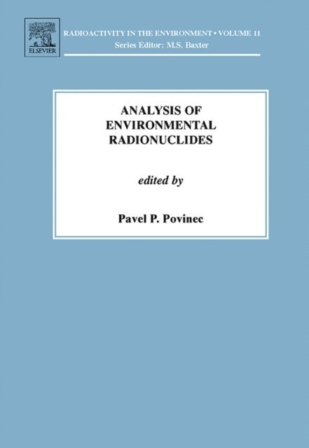 Pavel P. Povinec - Analysis of Environmental Radionuclides, E-bok