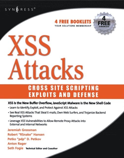 Petko D. Petkov, Anton Rager, Robert Hansen, Jeremiah Grossman, Seth Fogie - XSS Attacks, E-bok