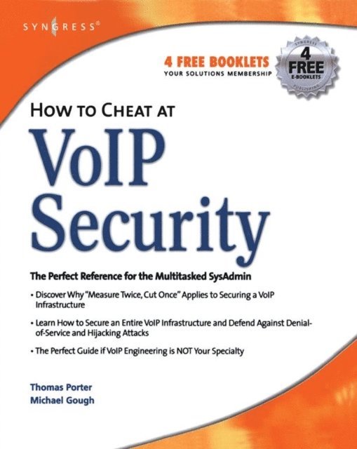 Michael Gough, Thomas Porter CISSP CCNP CCDA CCS - How to Cheat at VoIP Security, E-bok