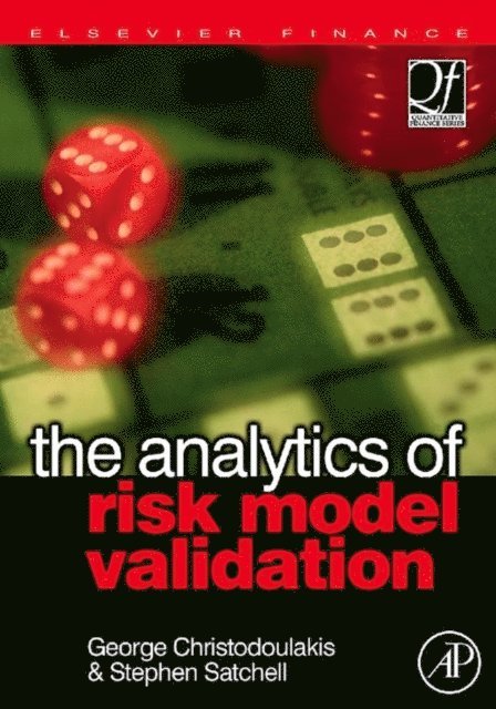 Stephen Satchell, George A. Christodoulakis - Analytics of Risk Model Validation, E-bok