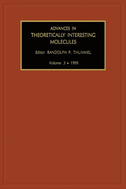 Randolph P. Thummel - Advances in Theoretically Interesting Molecules Volume 3, E-bok. Tillgänglighet: Lägg i varukorg