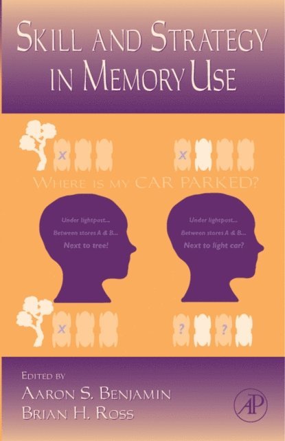 Psychology of Learning and Motivation, E-bok