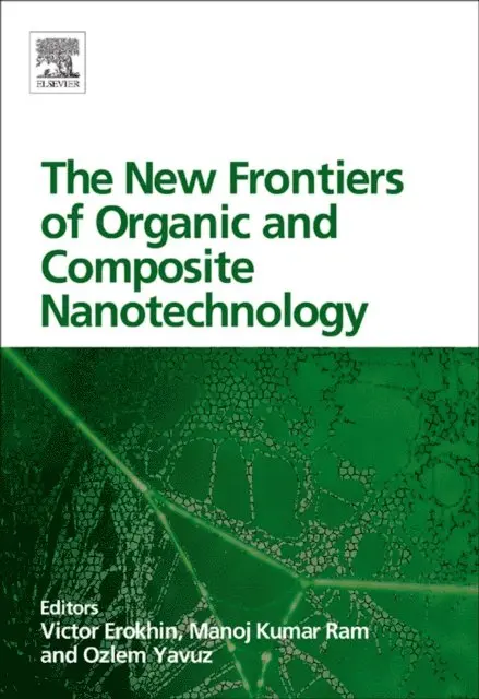 Ozlem Yavuz, Manoj Kumar Ram, Victor Erokhin - New Frontiers of Organic and Composite Nanotechnology, E-bok. Tillgänglighet: Lägg i varukorg