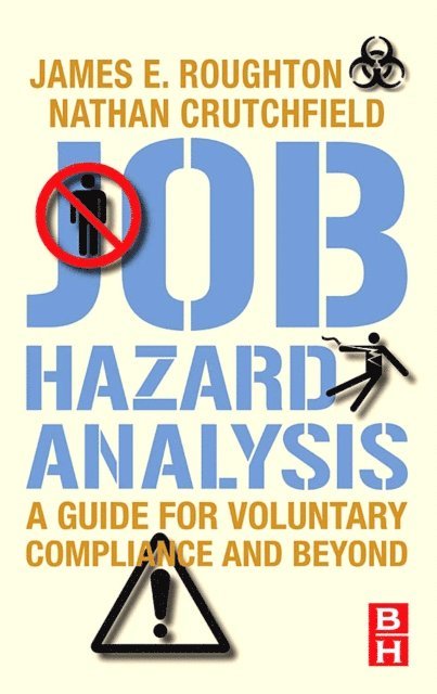 Nathan Crutchfield, James Roughton - Job Hazard Analysis, E-bok