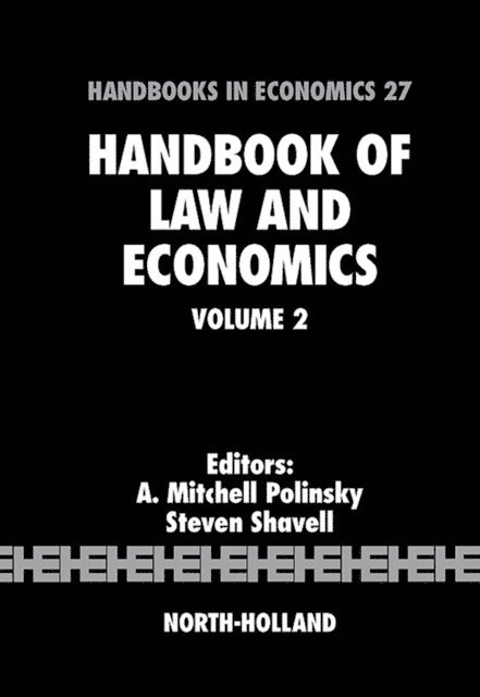 Steven Shavell, A. Mitchell Polinsky - Handbook of Law and Economics, E-bok