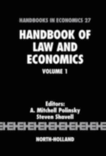 Steven Shavell, A. Mitchell Polinsky - Handbook of Law and Economics, E-bok