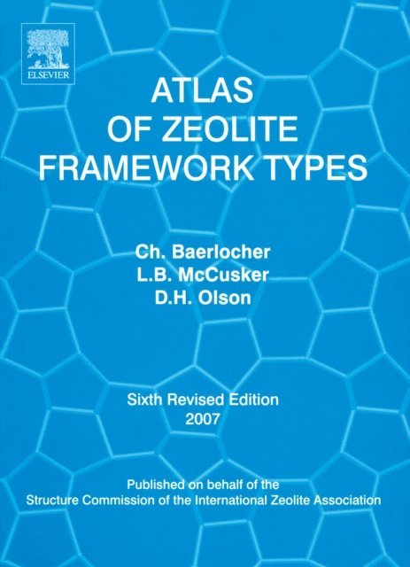 D.H. Olson, Lynne B. McCusker, Ch. Baerlocher - Atlas of Zeolite Framework Types, E-bok