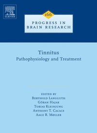 Tinnitus: Pathophysiology and Treatment