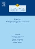 Tinnitus: Pathophysiology and Treatment