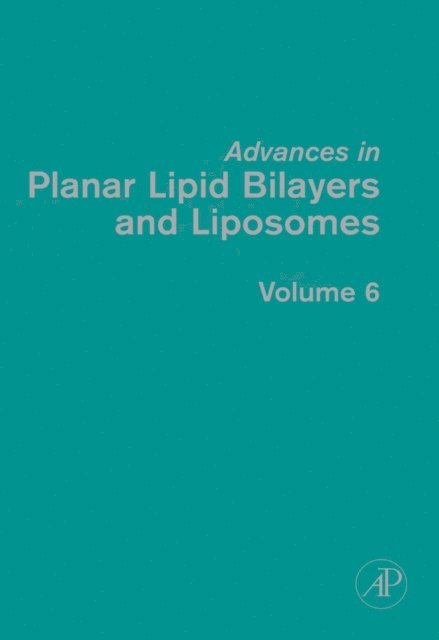 A. Leitmannova Liu - Advances in Planar Lipid Bilayers and Liposomes, E-bok