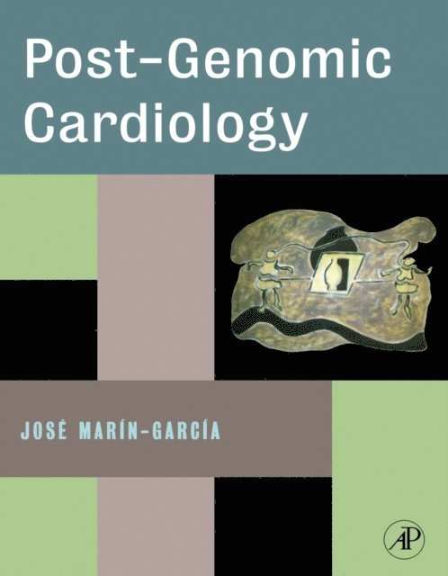 Jose Marin-Garcia - Post-Genomic Cardiology, E-bok