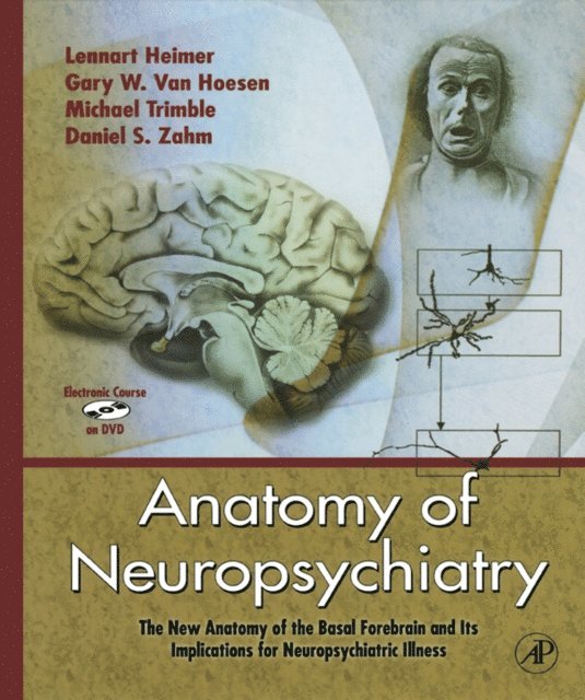 Daniel S. Zahm, Michael Trimble, Gary W. Van Hoesen, Lennart Heimer - Anatomy of Neuropsychiatry, E-bok. Tillgänglighet: Lägg i varukorg