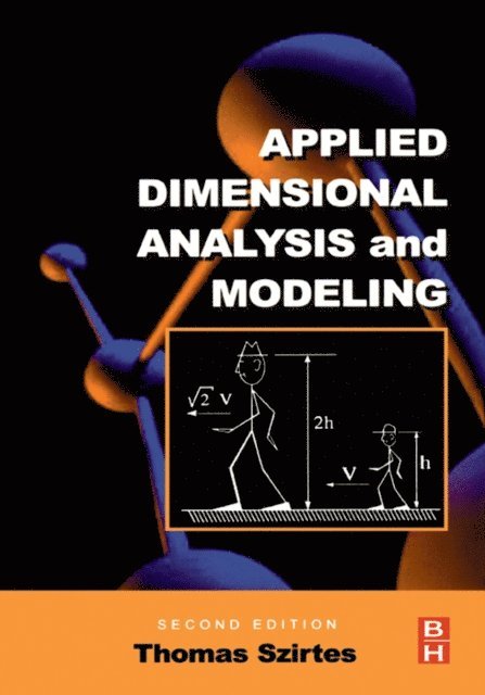 Thomas Szirtes - Applied Dimensional Analysis and Modeling, E-bok. Tillgänglighet: Lägg i varukorg