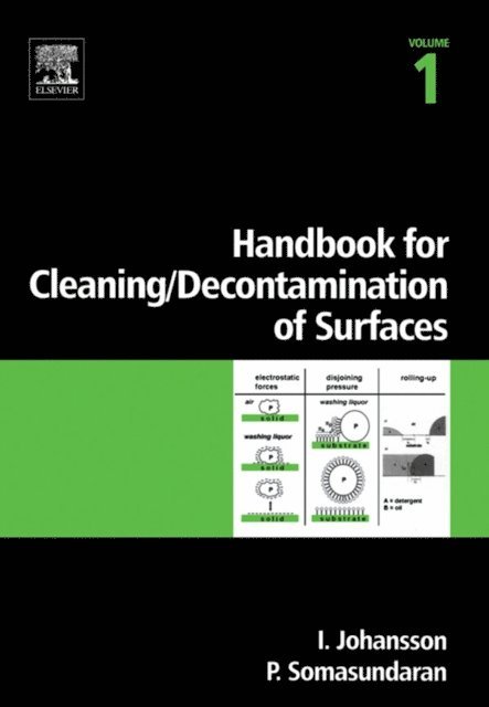 P. Somasundaran, Ingegard Johansson - Handbook for cleaning/decontamination of surfaces, E-bok