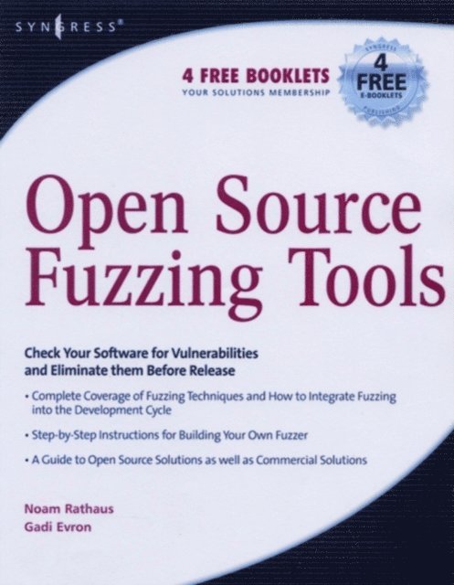 Gadi Evron, Noam Rathaus - Open Source Fuzzing Tools, E-bok