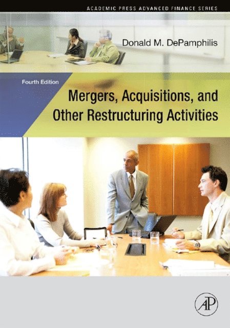 Donald DePamphilis - Mergers, Acquisitions, and Other Restructuring Activities, E-bok. Tillgänglighet: Lägg i varukorg