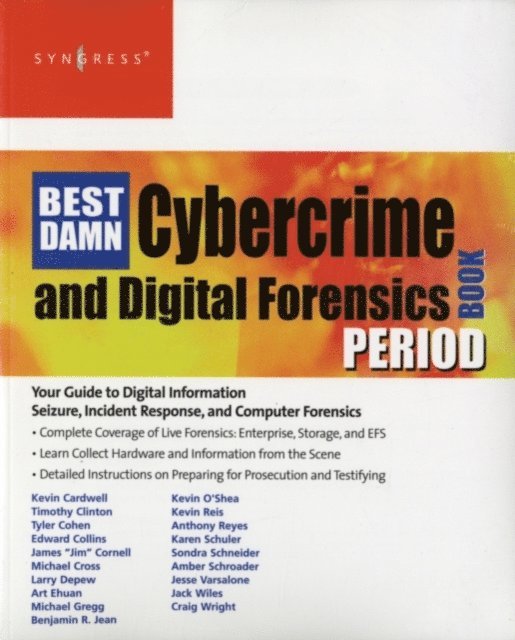 Jack Wiles, Anthony Reyes - Best Damn Cybercrime and Digital Forensics Book Period, E-bok
