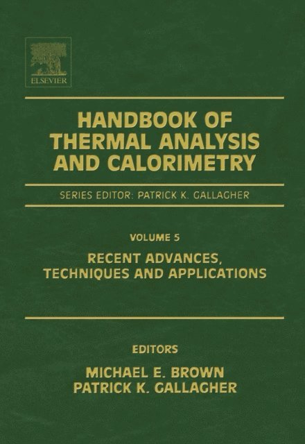 Handbook of Thermal Analysis and Calorimetry, E-bok