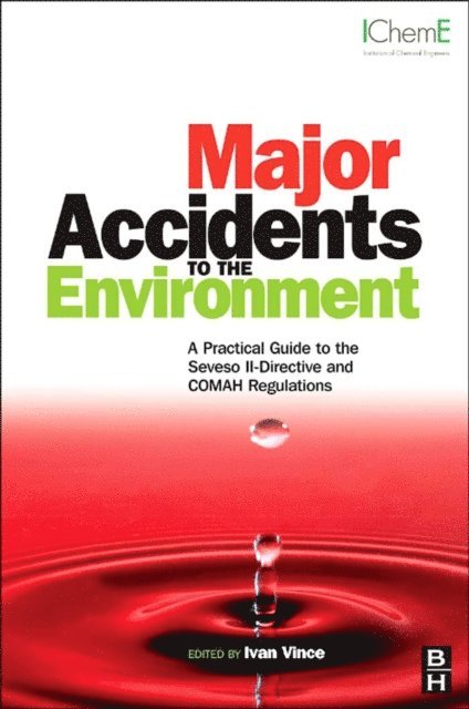 Ivan Vince - Major Accidents to the Environment, E-bok
