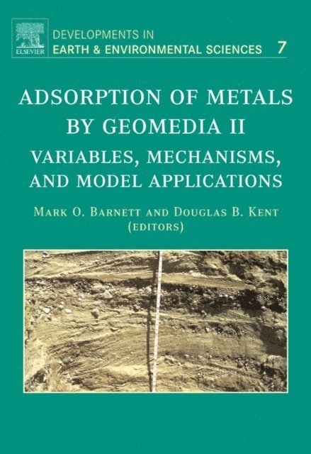 Douglas Kent, Mark Barnett - Adsorption of Metals by Geomedia II, E-bok