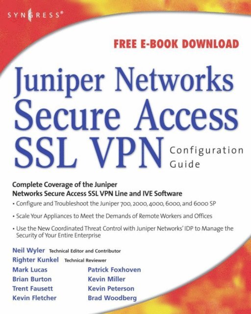Neil R. Wyler, Rob Cameron - Juniper(r) Networks Secure Access SSL VPN Configuration Guide, E-bok