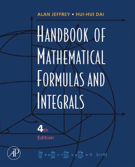 Hui Hui Dai, Alan Jeffrey - Handbook of Mathematical Formulas and Integrals, E-bok