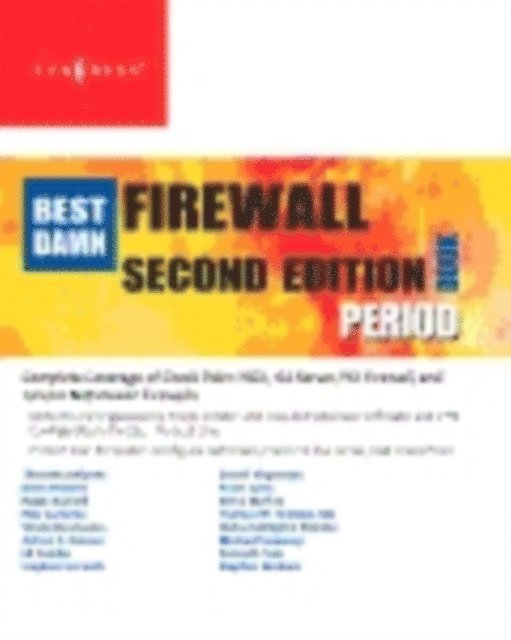 Thomas W Shinder - Best Damn Firewall Book Period, E-bok