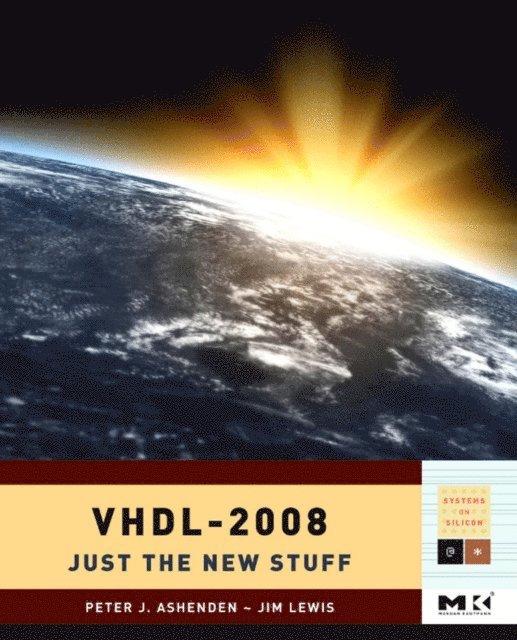 Jim Lewis, Peter J. Ashenden - VHDL-2008, E-bok