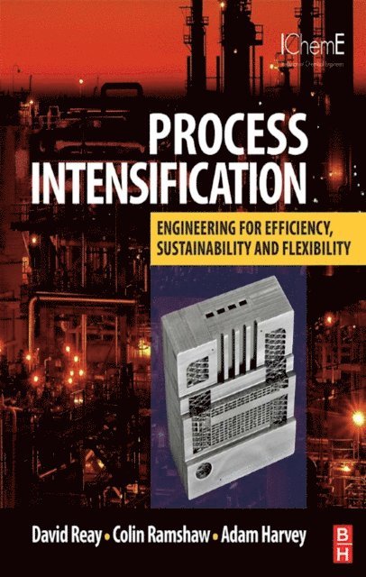 Adam Harvey, Colin Ramshaw, David Reay - Process Intensification, E-bok
