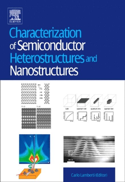 Carlo Lamberti, Giovanni Agostini - Characterization of Semiconductor Heterostructures and Nanostructures, E-bok