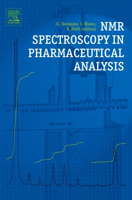Bernd Diehl, Iwona Wawer - NMR Spectroscopy in Pharmaceutical Analysis, E-bok