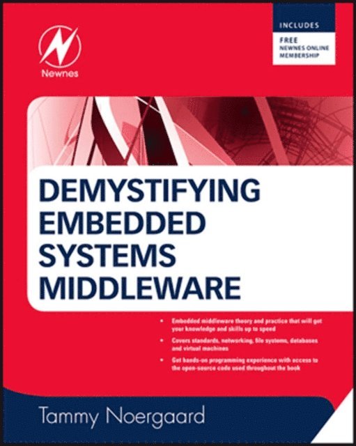 Tammy Noergaard - Demystifying Embedded Systems Middleware, E-bok