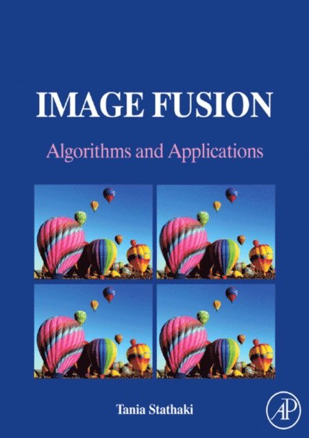 Tania Stathaki - Image Fusion, E-bok. Tillgänglighet: Lägg i varukorg