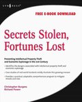 Secrets Stolen, Fortunes Lost
