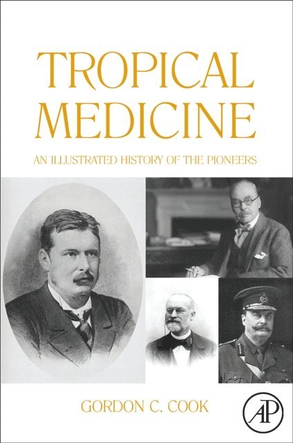 Gordon Cook - Tropical Medicine, E-bok